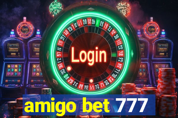 amigo bet 777